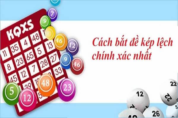 cach bat de kep lech